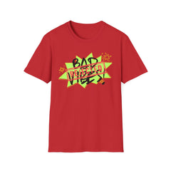 Bad Vibes Rejected T-Shirt — Neon Streetwear Graphic Tee