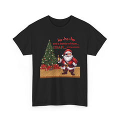 Santa “ho-ho-ho and a bottle of Rum…CRAP” Holiday Tee shirt