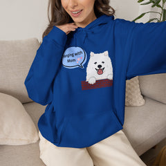 "Hanging with Mom" Cute Dog Graphic Pullover Hoodie