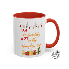 Unfortunately Not on the Naughty List  Coffee Mug (11, 15oz)