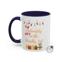 Unfortunately Not on the Naughty List  Coffee Mug (11, 15oz)