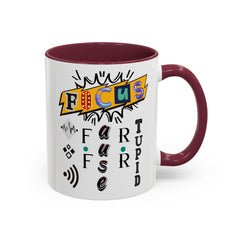 Focus Funny Wordplay Mug — Colorful 11oz/15oz Ceramic Coffee Cup