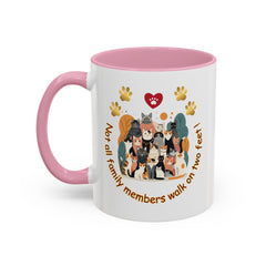 Cat Lover Mug – "Not all family members walk on two feet" Colorful 11oz/15oz Ceramic Mug