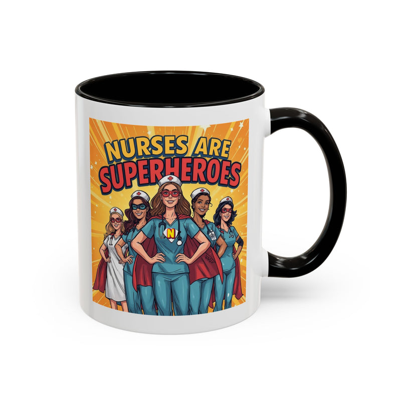 Nurses Are Superheroes Coffee Mug — Colorful 11oz/15oz Gift for Nurses