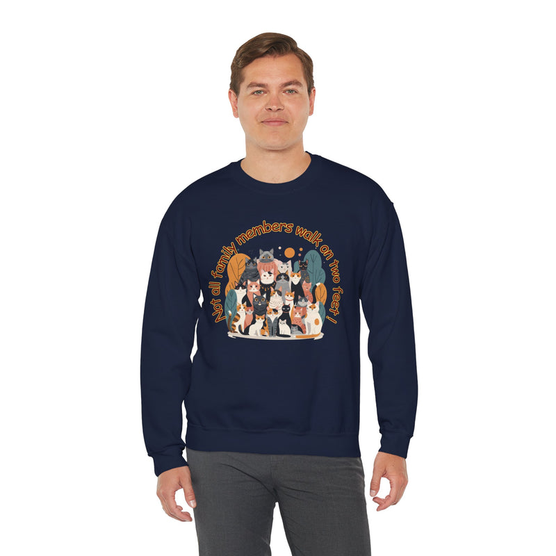 “Not All Family Members Walk on Two Feet” Cute Cat Pet Family Crewneck