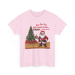 Santa “ho-ho-ho and a bottle of Rum…CRAP” Holiday Tee shirt
