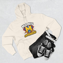 Moms Are Superheroes Hoodie — Mother's Day Graphic Sweatshirt