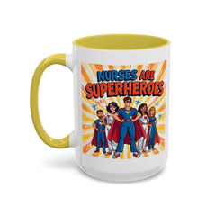 Nurses Are Superheroes Coffee Mug M/F — Colorful 11oz/15oz Gift