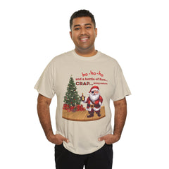 Santa “ho-ho-ho and a bottle of Rum…CRAP” Holiday Tee shirt