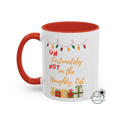 Unfortunately Not on the Naughty List  Coffee Mug (11, 15oz)