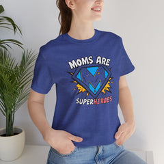 Moms Are Superheroes Graphic Tee