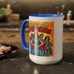 Nurses Are Superheroes Coffee Mug — Colorful 11oz/15oz Gift for Nurses