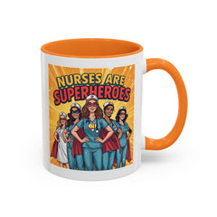 Nurses Are Superheroes Coffee Mug — Colorful 11oz/15oz Gift for Nurses