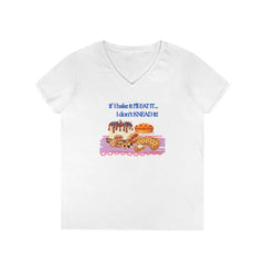 "If I bake it I'll EAT IT... I don’t KNEAD it", Baking Humor V-Neck Tee