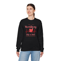 "You Make My Heart Skip a Beat" Crewneck Valentine Sweatshirt
