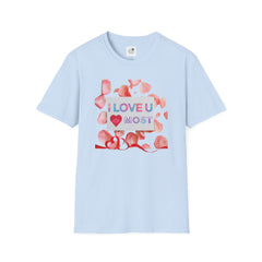 I Love U Most Floral T-Shirt — Romantic Valentine’s Day Tee