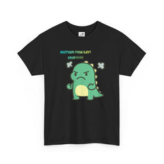 Angry Dino — "Another Fine Day! Crap!" Graphic Tee