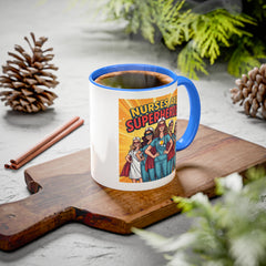 Nurses Are Superheroes Coffee Mug — Colorful 11oz/15oz Gift for Nurses