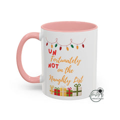 Unfortunately Not on the Naughty List  Coffee Mug (11, 15oz)