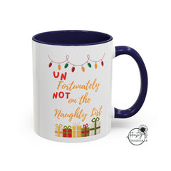 Unfortunately Not on the Naughty List  Coffee Mug (11, 15oz)