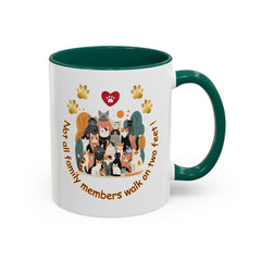 Cat Lover Mug – "Not all family members walk on two feet" Colorful 11oz/15oz Ceramic Mug