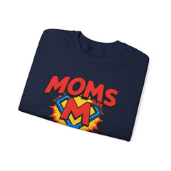 Moms Are Superheroes Crewneck Sweatshirt