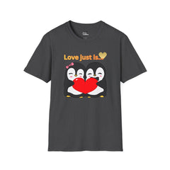 Penguin Heart T-Shirt — "Love Just Is" Cute Couples Valentine Tee