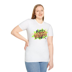 Bad Vibes Rejected T-Shirt — Neon Streetwear Graphic Tee