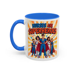 Nurses Are Superheroes Coffee Mug M/F — Colorful 11oz/15oz Gift