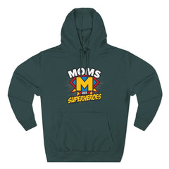 Moms Are Superheroes Hoodie — Mother's Day Graphic Sweatshirt