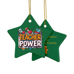 Teacher Power Ceramic Ornament — Double-Sided Teacher Appreciation Holiday Gift