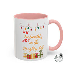 Unfortunately Not on the Naughty List  Coffee Mug (11, 15oz)