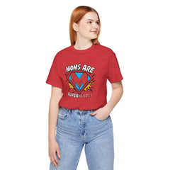 Moms Are Superheroes Graphic Tee