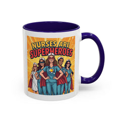 Nurses Are Superheroes Coffee Mug — Colorful 11oz/15oz Gift for Nurses