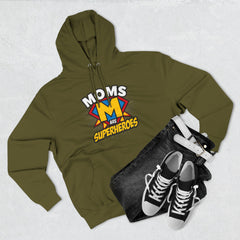 Moms Are Superheroes Hoodie — Mother's Day Graphic Sweatshirt