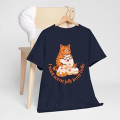 "I Want Some Jelly In My Belly"T-Shirt — Cute Cat Donut Design