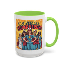 Nurses Are Superheroes Coffee Mug — Colorful 11oz/15oz Gift for Nurses