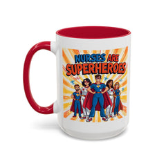 Nurses Are Superheroes Coffee Mug M/F — Colorful 11oz/15oz Gift