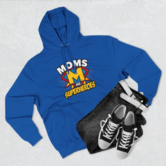 Moms Are Superheroes Hoodie — Mother's Day Graphic Sweatshirt