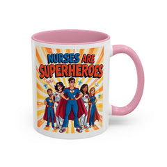 Nurses Are Superheroes Coffee Mug M/F — Colorful 11oz/15oz Gift