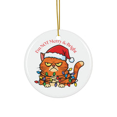 "I’m NOT Merry & Bright" Grumpy Cat Holiday Ornament