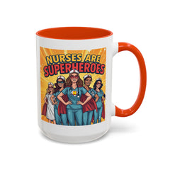Nurses Are Superheroes Coffee Mug — Colorful 11oz/15oz Gift for Nurses
