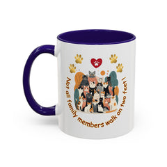 Cat Lover Mug – "Not all family members walk on two feet" Colorful 11oz/15oz Ceramic Mug
