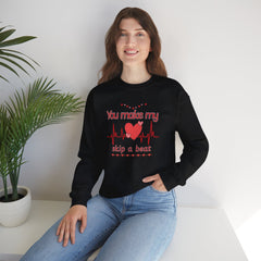 "You Make My Heart Skip a Beat" Crewneck Valentine Sweatshirt